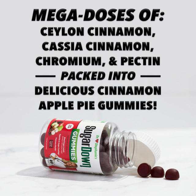 Dr. Stephanie’S Sugardown Gummies - Blood Sugar Gummies with Ceylon Cinnamon