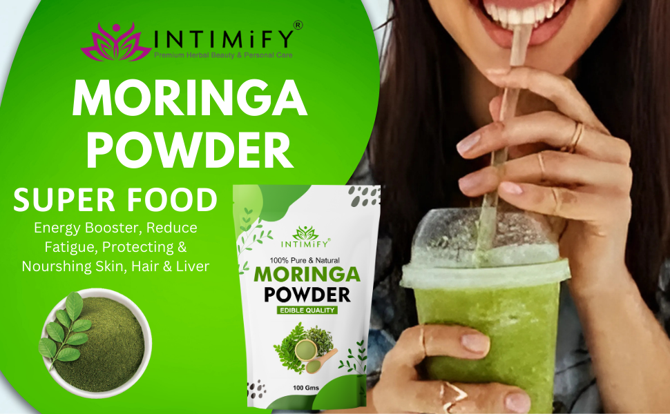 INTIMIFY Moringa Powder, Drumstick Leaves Powder, Good For Eating, Drinking, Hair Growth, Weight Loss, Height Support - 100g (Pack of 1)
