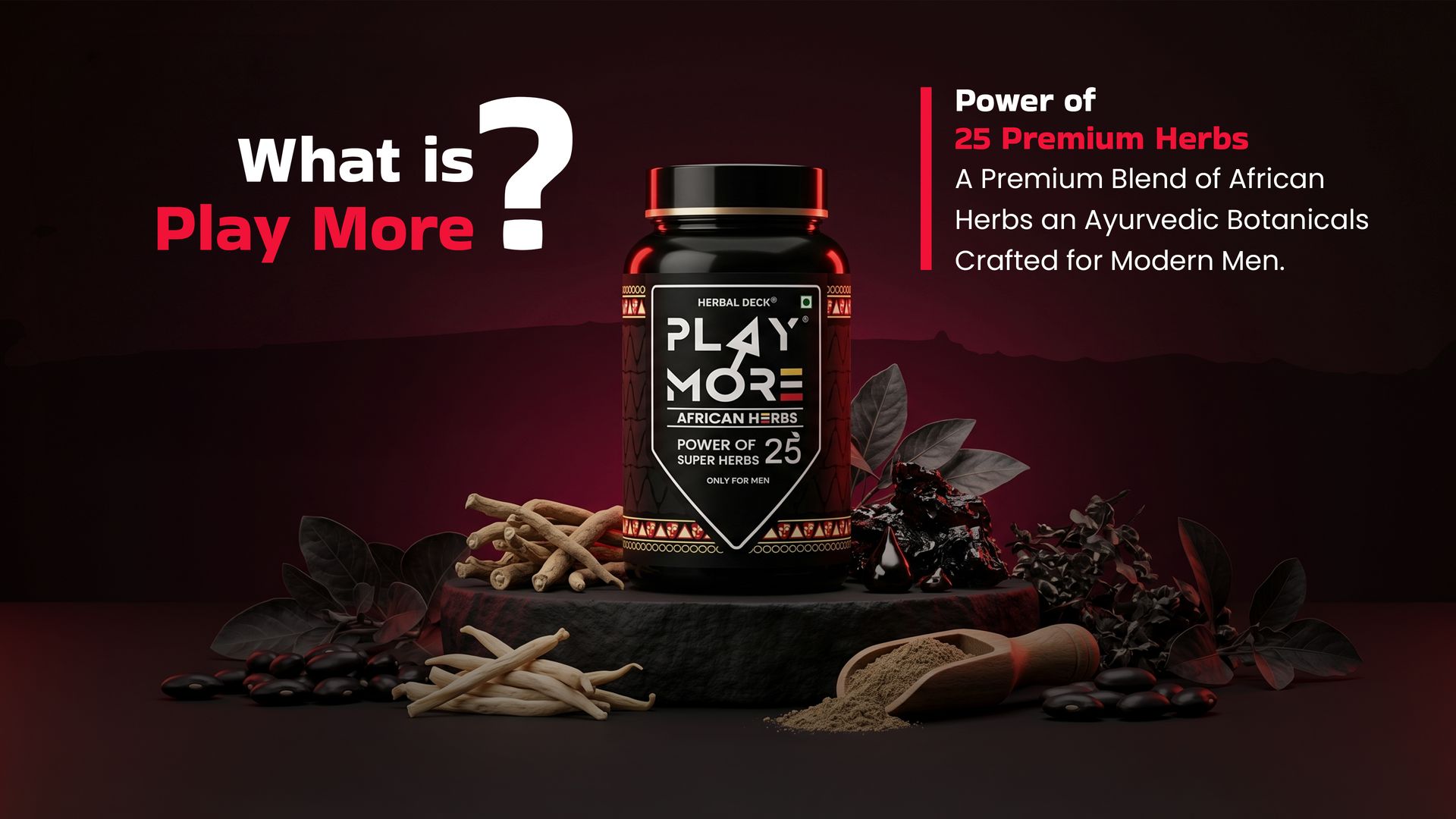 PLAY MOR African Herbs Strength Formula for Men – 150 gram | 25 Potent Herbs Including Shilajit, Musli, Kaunch Beej, Bala, Atibala & Purified Gold Ash | Daily Strength & Energy Support | 150g Powder
