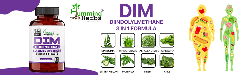 Humming Herbs DIM - Diindolylmethane - Alkalizing Extracts Spirulina,Berries Blend, Black Pepper Extract - 90 cap