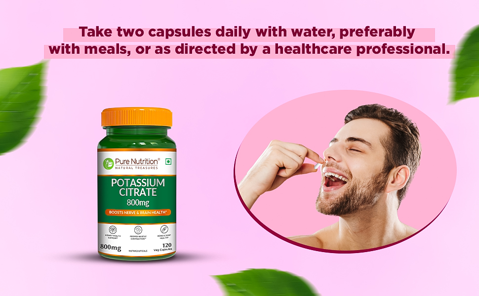 Pure Nutrition Potassium Citrate 800mg | Potassium Supplements promotes Nerve, Muscle, Joint & Bone Health | Supports Kidney Function & pH Balance | Boosts Electrolyte Levels for Hydration & Overall Wellness - 120 Veg Capsules