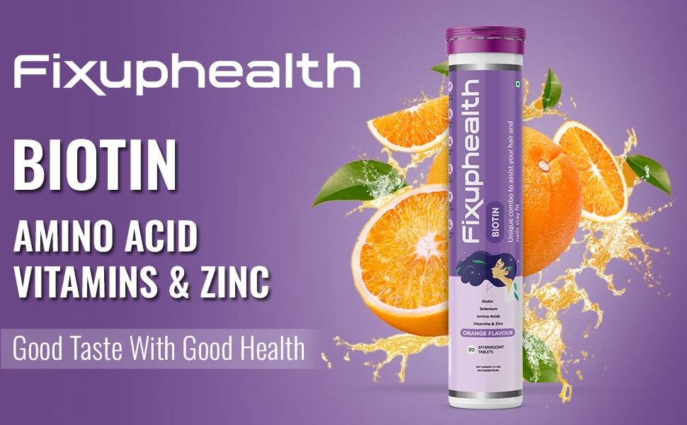 Fixuphealth Biotin Effervescent Tablets for Hair Growth | Biotin, Zinc, Selenium, Amino Acids & Vitamin E | Hair Skin Nails Supplement for Men & Women | Orange Flavour | 20 Tablets