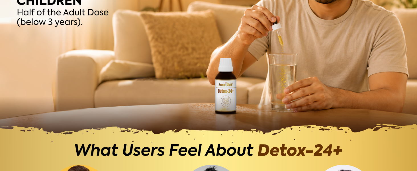 Jeena Sikho Detox-24+ Drop | Herbal Body Detox Supplement | Multivitamin For Natural Detox, Wellness, And Good Health, 30ml