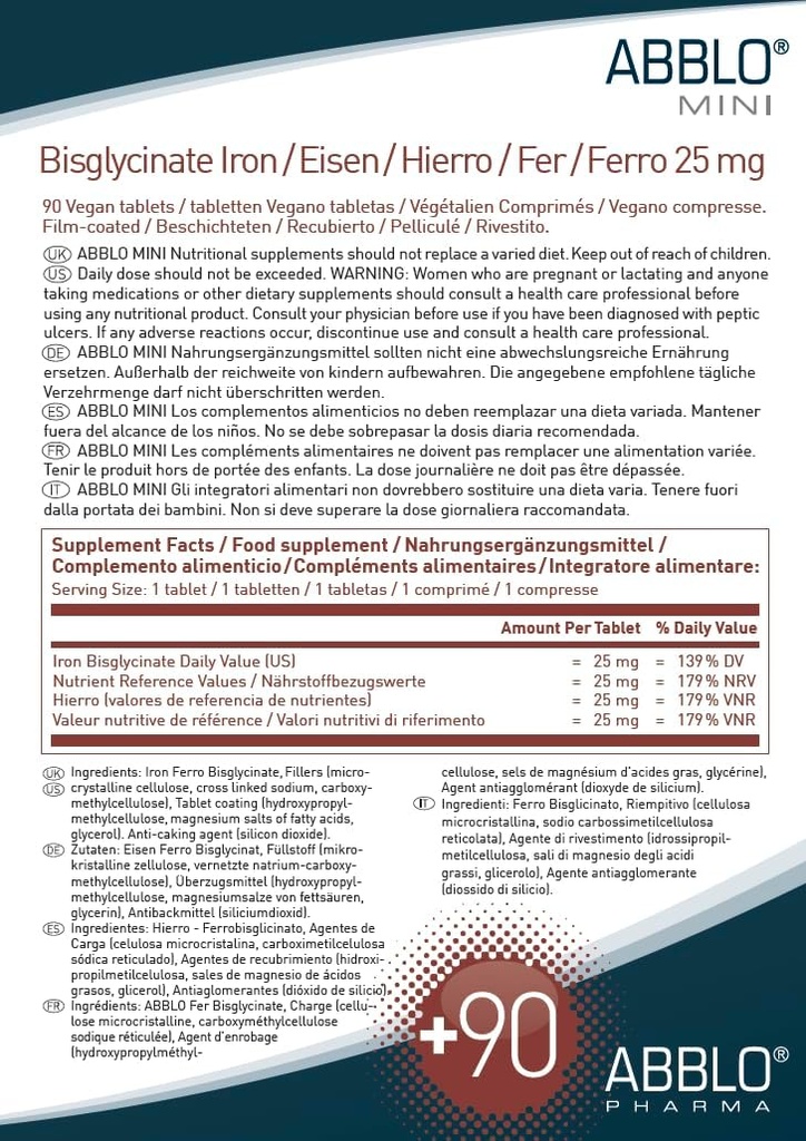 25mg. ABBLO Iron Bisglycinate is Very Gentle on The Stomach, and can be Taken with Food and Calcium Tablets. 5