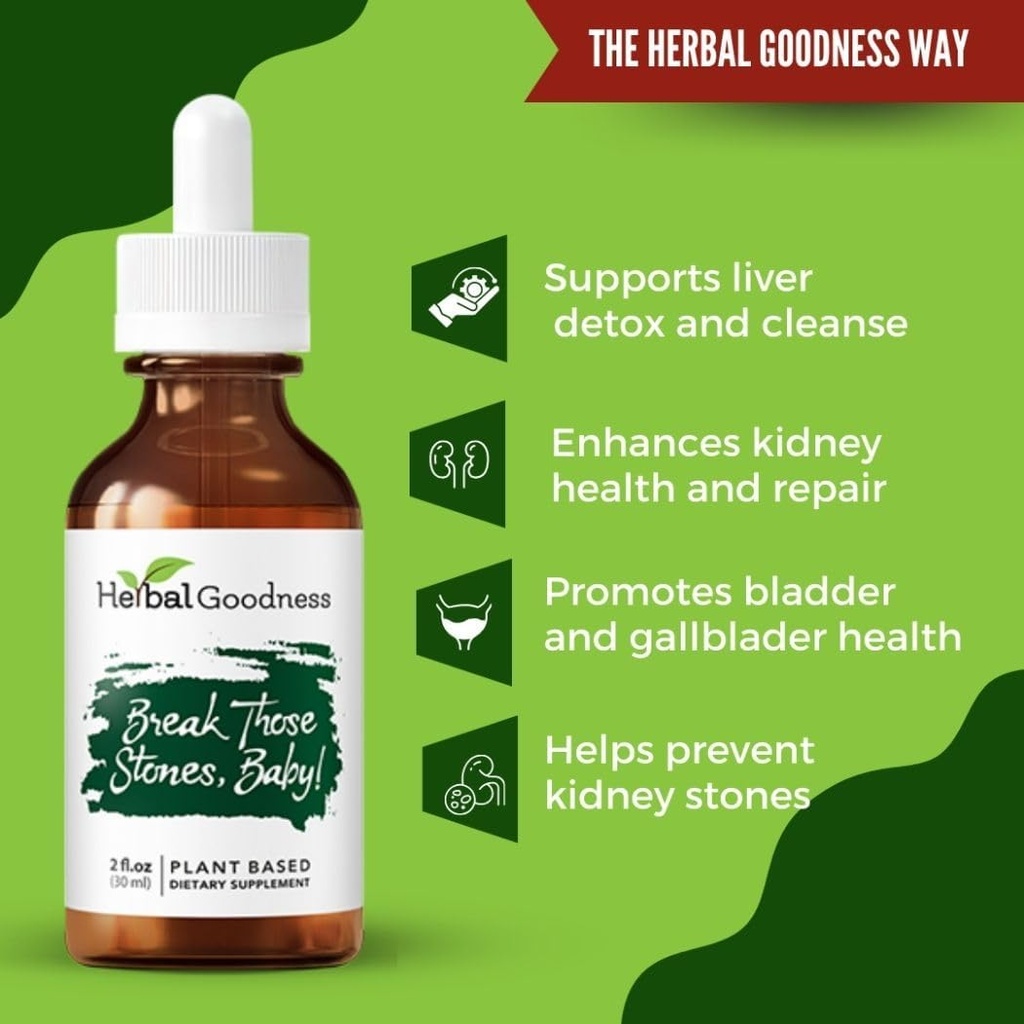 Herbal Goodness Break Those Stones Baby - Kidney Cleanse Detox and Liver Detox Health Herbal Supplement, Chanca Piedra (Kidney Stone Breaker), Dandelion Root Supplement, Milk Thistle - 2 Fl. Oz 4