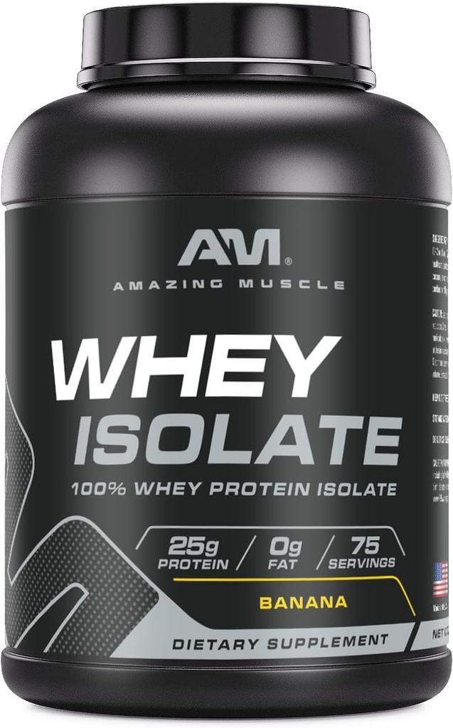 Amazing Muscle Whey Protein Isolate Powder | 25 Grams Protein Per Serving | 100% Whey Isolate | Zero Fat | Made in USA (5 Lb, Banana)