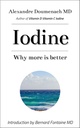 Iodine: Why more is better